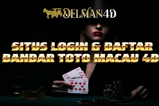 DELMAN4D ^_^ Login dan Daftar Live Toto Macau 4D Resmi Hanya Disini