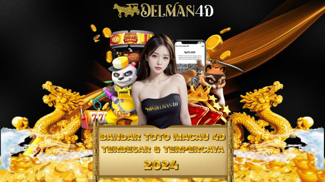 DELMAND4D * Situs Bandar Toto Macau 4D & Togel Paling Menarik Hari Ini